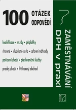 100 otázek a odpovědí Zaměstnávaní, DPH v praxi