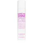 Eleven Australia Make Me Shine sprej na vlasy pre lesk 200 ml