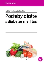 Kniha: Potřeby dítěte s diabetes mellitus od Derňarová Ľubica