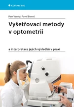 Vyšetřovací metody v optometrii, Veselý Petr