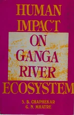 Human Impact On Ganga River Ecosystem (An Assessment)