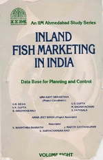 Inland Fish Marketing In India (Data Base For Planning And Control) Volume-8