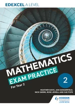 Edexcel A Level (Year 2) Mathematics Exam Practice