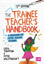 The Trainee Teacherâ²s Handbook