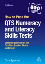 How to Pass the QTS Numeracy and Literacy Skills Tests