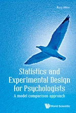 Statistics And Experimental Design For Psychologists