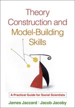 Theory Construction and Model-Building Skills