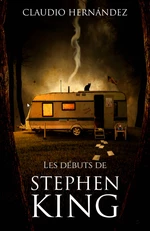 Les dÃ©buts de Stephen King