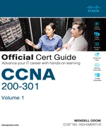 CCNA 200-301 Official Cert Guide, Volume 1