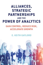 Alliances, Strategic Partnerships and the Power of Analytics