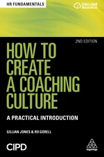 How to Create a Coaching Culture