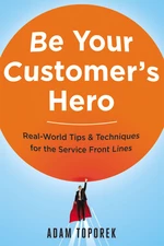 Be Your Customer's Hero