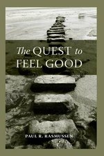 The Quest to Feel Good