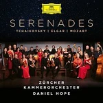 Daniel Hope, Zürcher Kammerorchester – Tchaikovsky / Elgar / Mozart: Serenades