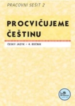 Procvičujeme češtinu 4.r. - Pracovní sešit 2