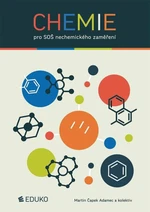 Chemie pro SOŠ nechemického zaměření - Martin Čapek Adamec