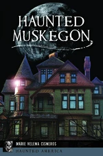 Haunted Muskegon