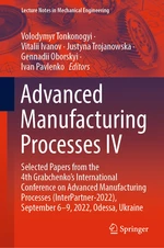 Advanced Manufacturing Processes IV