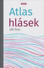 Atlas hlásek - Švec Jiří