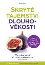 Skryté tajemství dlouhověkosti, Gundry Steven R.