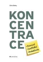 Kniha: Koncentrace od Bailey Chris