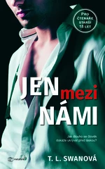 Jen mezi námi, Swan T.L.