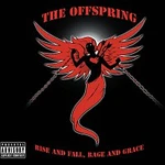 The Offspring – Rise And Fall, Rage And Grace