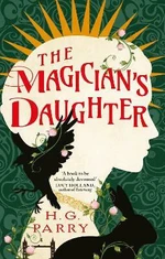 The Magician´s Daughter - H. G. Parry