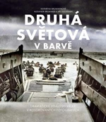 Druhá světová v barvě - Alexandr Brummer, Jiří Suchánek, Katarína Brummerová