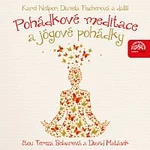 Tereza Bebarová, David Matásek – Nešpor, Fischerová: Pohádkové meditace a jógové pohádky CD-MP3