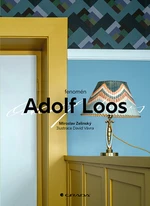 Kniha: Fenomén Adolf Loos od Zelinský Miroslav