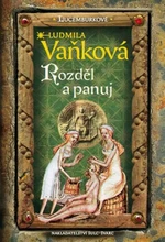 Rozděl a panuj - Ludmila Vaňková