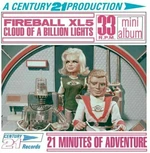 Original Soundtrack - Fireball XL : Cloud Of A Billion Lights (7" Coloured Vinyl)