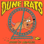 Dune Rats - Hurry Up And Wait (LP)