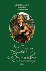 Liška Bystrouška – Sto let od zrodu legendy - Rudolf Těsnohlídek, Lolek Stanislav - e-kniha