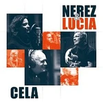 Nerez & Lucia – Cela CD