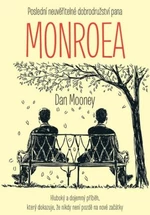 Poslední neuvěřitelné dobrodružství pana Monroea (Defekt) - Dan Mooney