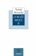 O Boží moci II - Tomáš Akvinský