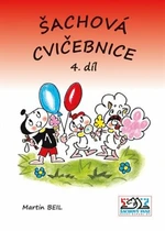 Šachová cvičebnice 4. díl - Martin Beil