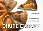 Chutě Evropy - Milan Badal