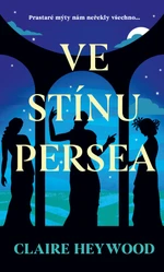 Ve stínu Persea - Claire Heywood - e-kniha