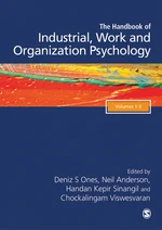 The SAGE Handbook of Industrial, Work & Organizational Psychology, 3v