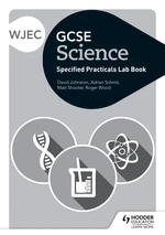 WJEC GCSE Science Student Lab Book