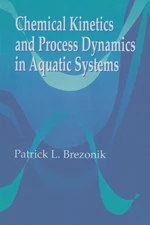 Chemical Kinetics and Process Dynamics in Aquatic Systems