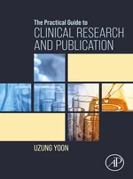 The Practical Guide to Clinical Research and Publication