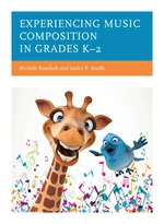 Experiencing Music Composition in Grades Kâ2