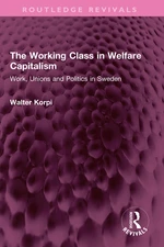 The Working Class in Welfare Capitalism