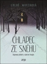 Chlapec ze sněhu - Chloe Mayerová