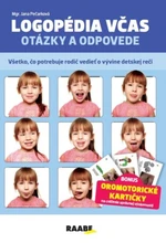 Logopédia včas - otázky a odpovede - Jana Pečarková