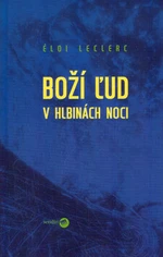 Boží ľud v hlbinách noci - Éloi Leclerc